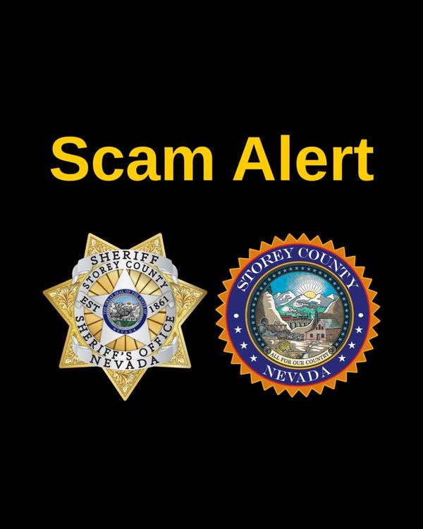 Storey County Warns of Multiple Phone Scams Impersonating Sheriff’s Office and Jury Duty Notifications