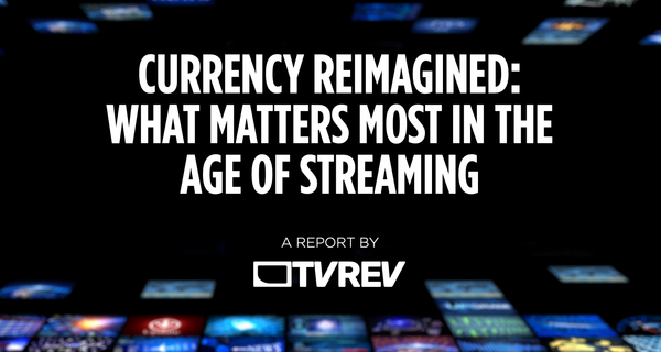 Currency Reimagined: What Matters Most In The Age Of Streaming