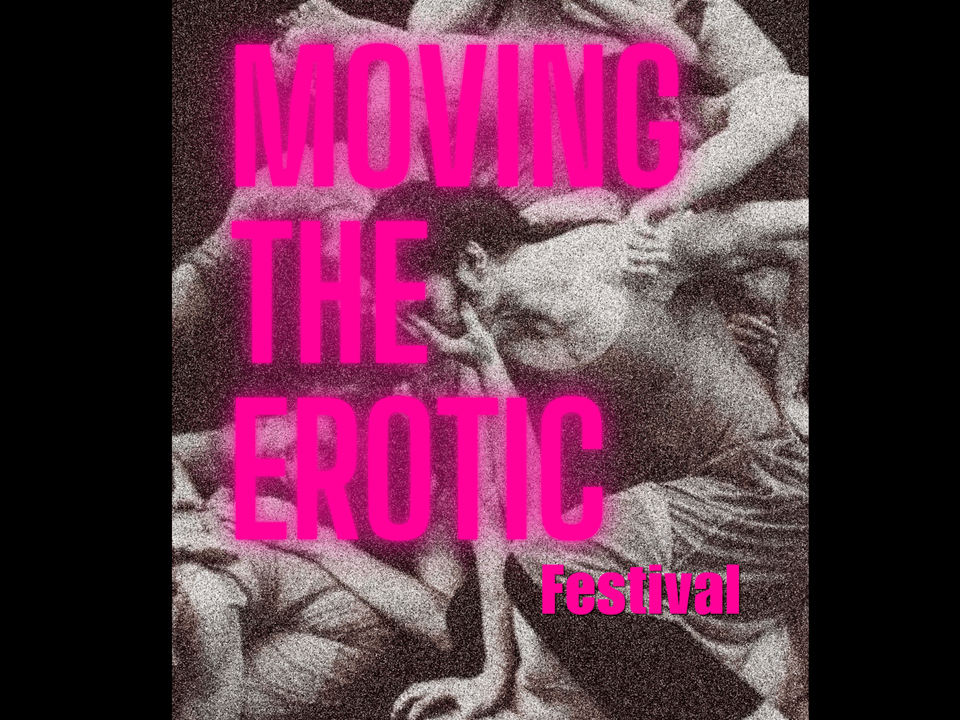 MOVING THE EROTIC FESTIVAL
