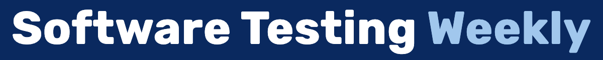 Software Testing Weekly