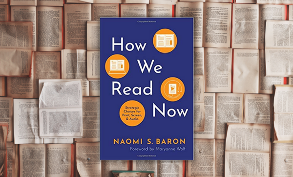 "How we read now", Naomi S. Baron