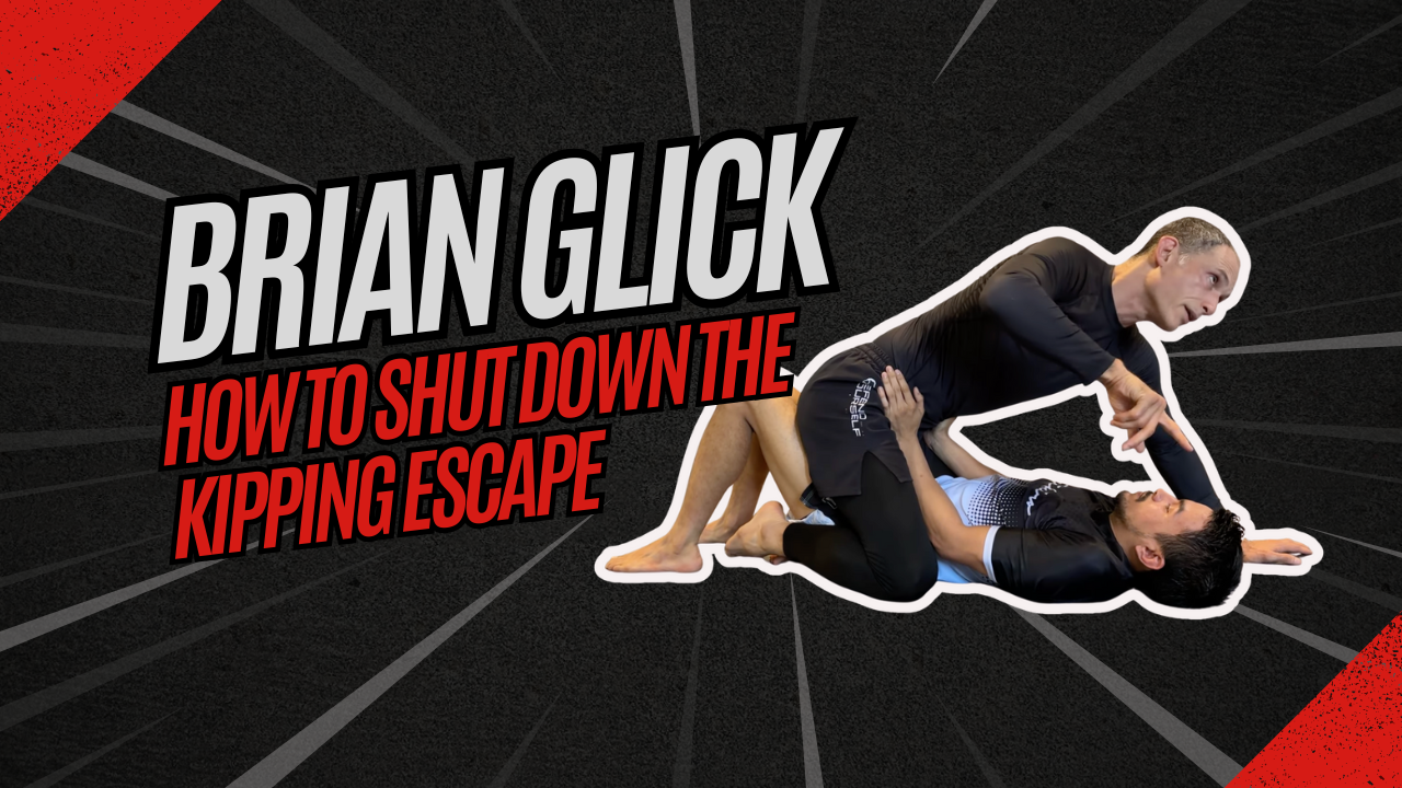 How To Shut Down the Kipping Escape with Brian Glick