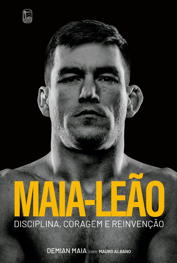Cover of Demian Maia’s memoir Maia-Leão: Disciplina, Coragem e Reinvenção