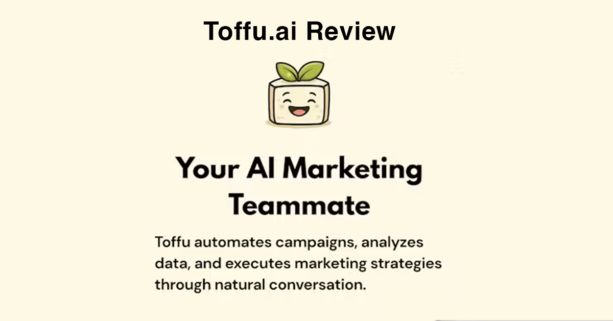 Toffu.ai Review: An AI Assistant for Email and Outbound Marketing