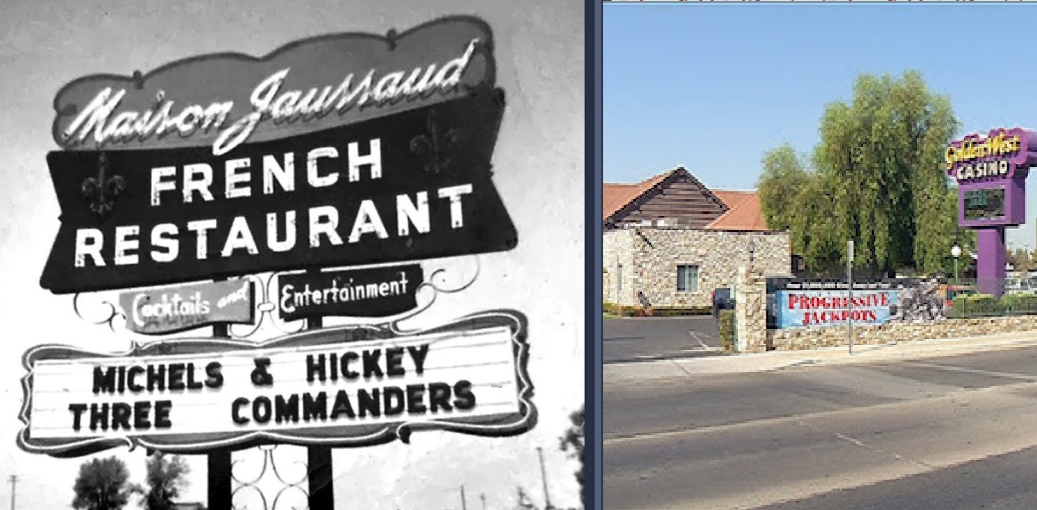  The former  Maison Jaussaud  French restaurant and nightclub in Bakersfield is now a casino.  Highway 99 went through Bakersfield on this street (Union Avenue) until a larger highway was built years later to the west of downtown.  Photo of the Maison from the Kern County Museum archive. Casino photo from LiveBako.com. Montage by Steve Newvine. 