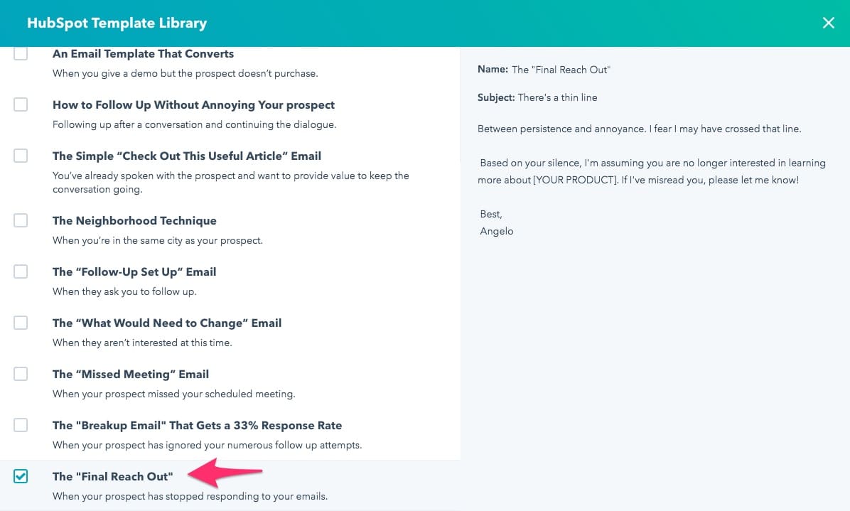 O modelo de breakup email "The 'Final Reach Out'" faz parte da biblioteca de modelos do HubSpot CRM Free
