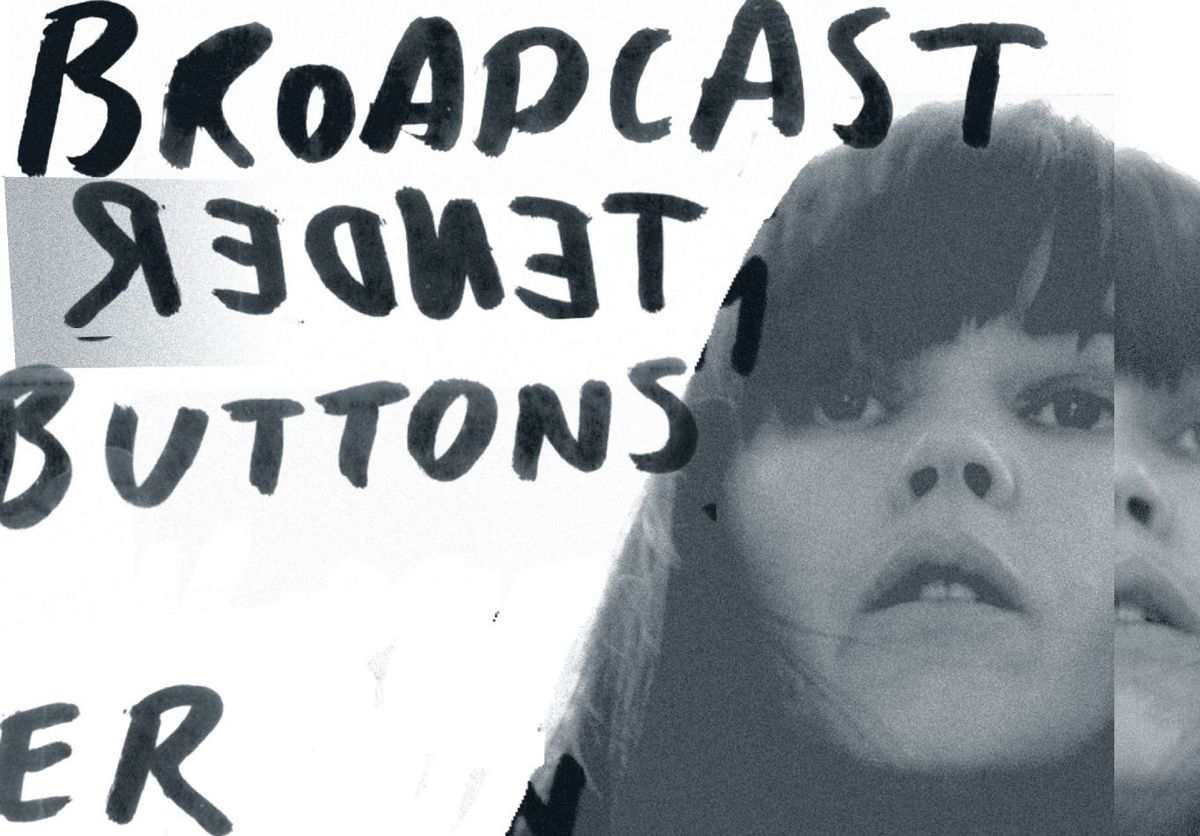 19 Thoughts Around Broadcast's Tender Buttons