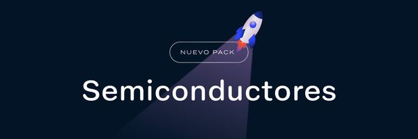 ¡Nuevo Pack! 🤖 Semiconductores