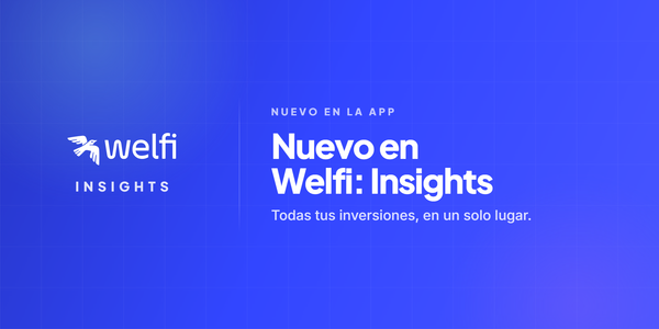 Welfi Insights: las tres preguntas que te hacés cada vez que abrís la app