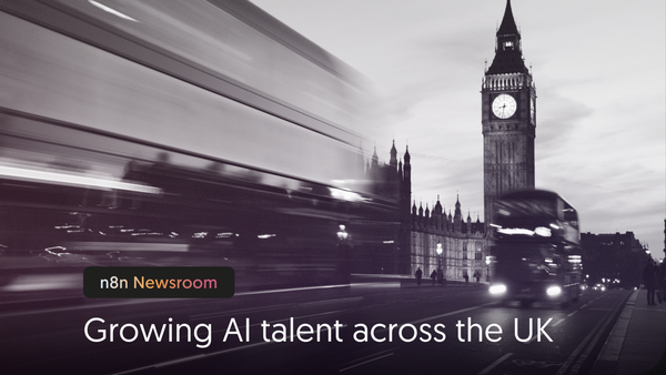 n8n targets a 200 person UK team by 2029 as it makes the UK an integral part of its international expansion