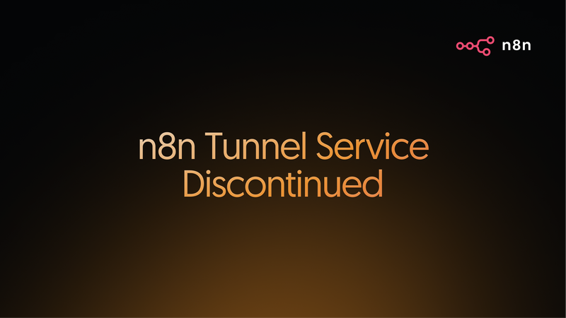 n8n Tunnel Service Discontinued