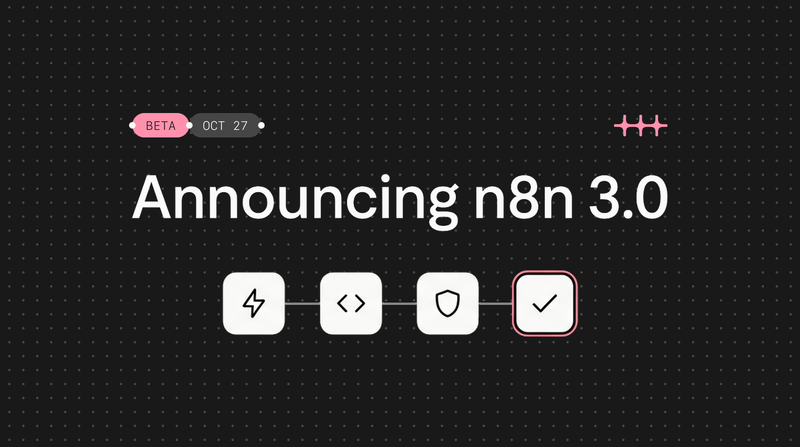 Introducing n8n 3.0