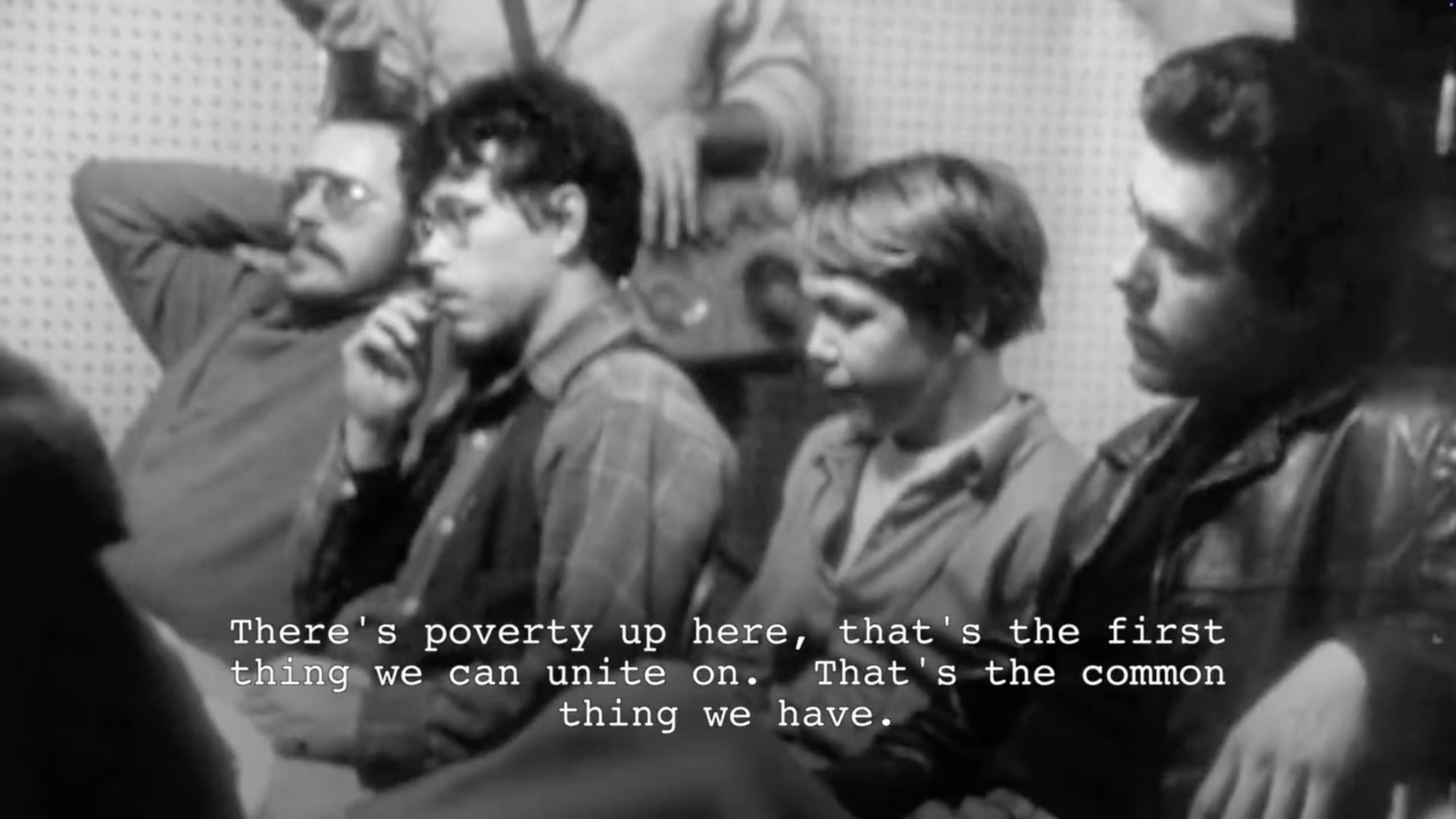 Still from the PBS documentary about the Black Panthers where a Hillbilly is saying ‘There’s poverty up here, that’s the first thing we can unite on. That’s the common thing we have’.