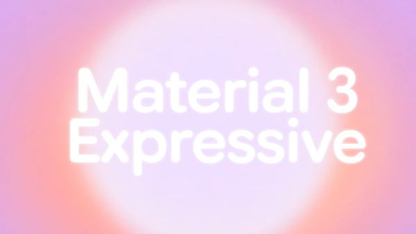 Google搶先曝光Material 3 Expressive介面，Android系統視覺與互動全面升級