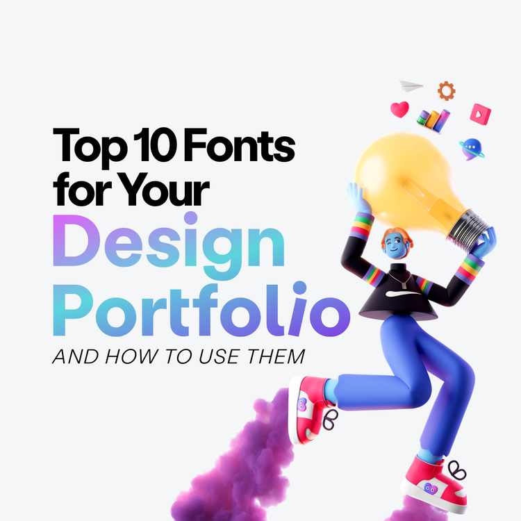 Top 10 Fonts for Your Design Portfolio in 2025 (and How to Use Them)
