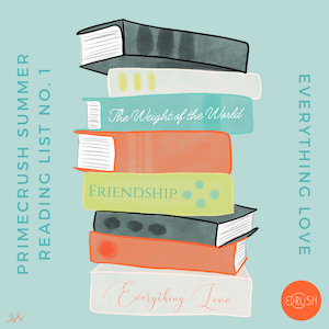 CRUSH Summer Reading List! From CRUSH Reader Sharon Weinberg, Owner of The Chatham Bookstore.