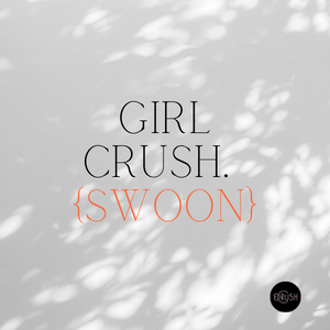 Girl Crush.  By Lady Verity