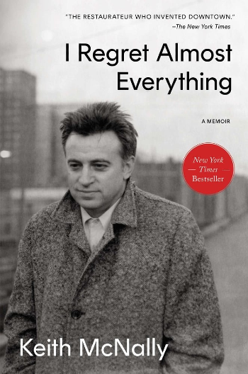 Keith McNally Sends His Regrets. By Dish Stanley