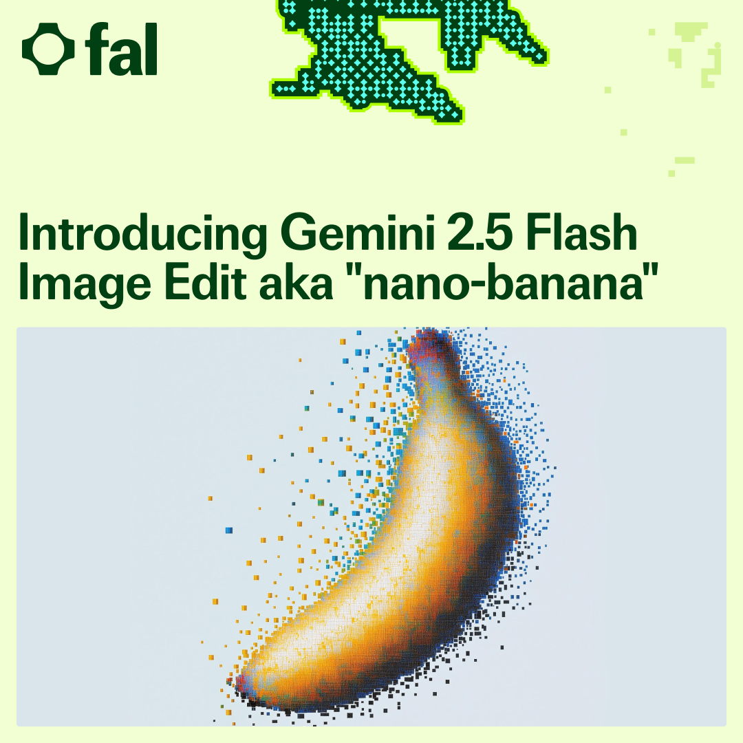Introducing Gemini 2.5 Flash Image Edit aka "nano-banana"