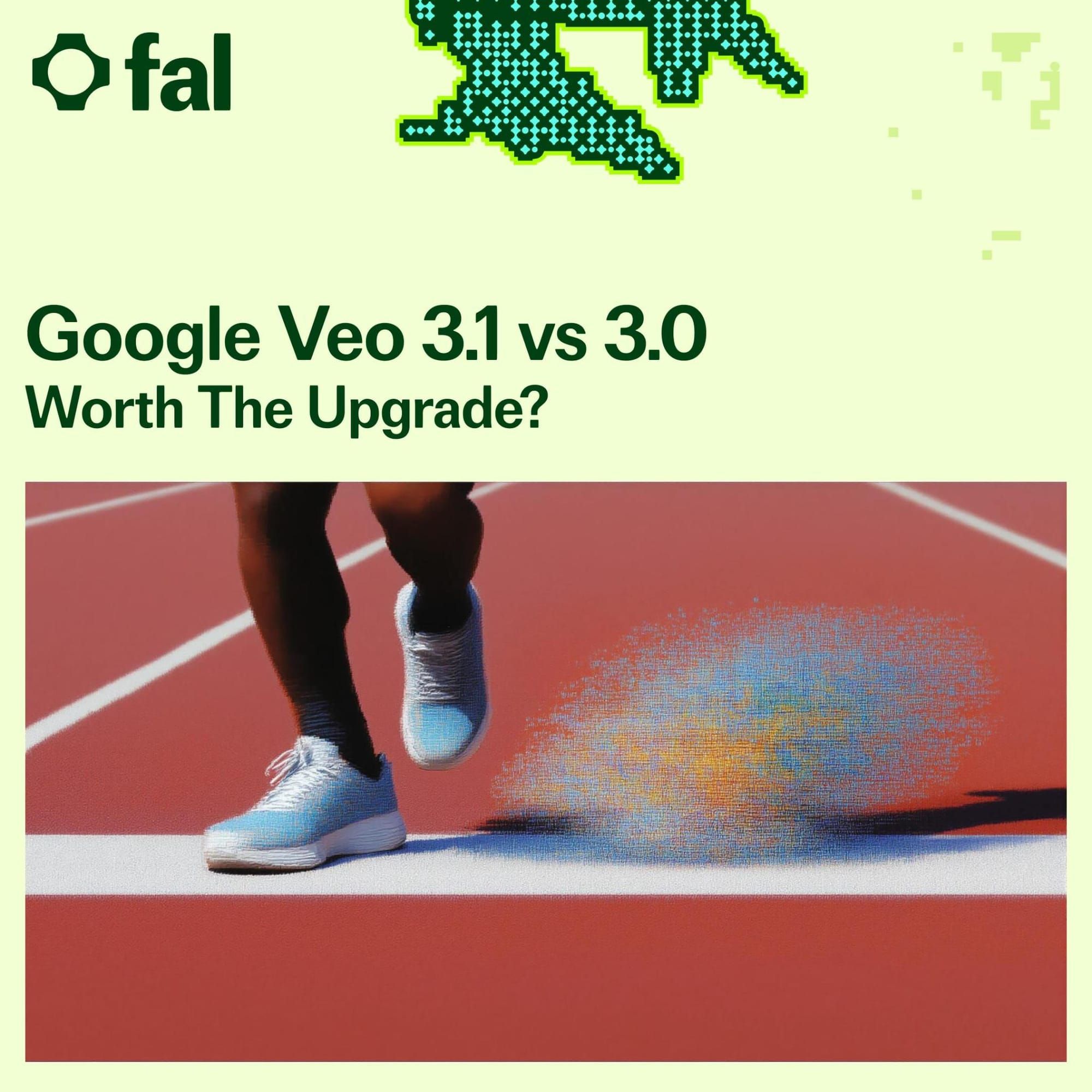 Google Veo 3.1 vs 3.0: Worth the Upgrade?