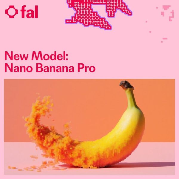 NanoBanana Pro Is Now available on fal