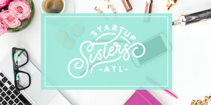 Rallying A Generation of Female Entrepreneurs, Startup Sisters is Back