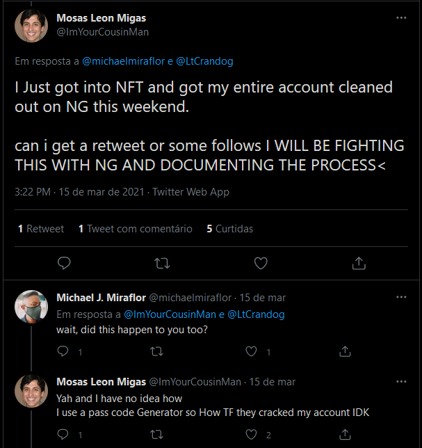 Nesta publicação de 15 de março, um usuário reclama de ter tido seus NFTs roubados da loja Nifty Gateways, assim como outro usuário relatando ter sofrindo com o mesmo problema.