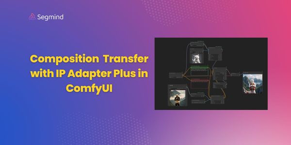 ComfyUI Workflow for Composition Transfer with IP Adapter Plus