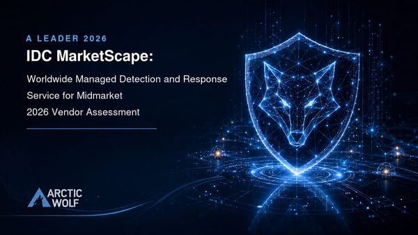 Arctic Wolf consacrée "Leader" dans l’IDC MarketScape 2026