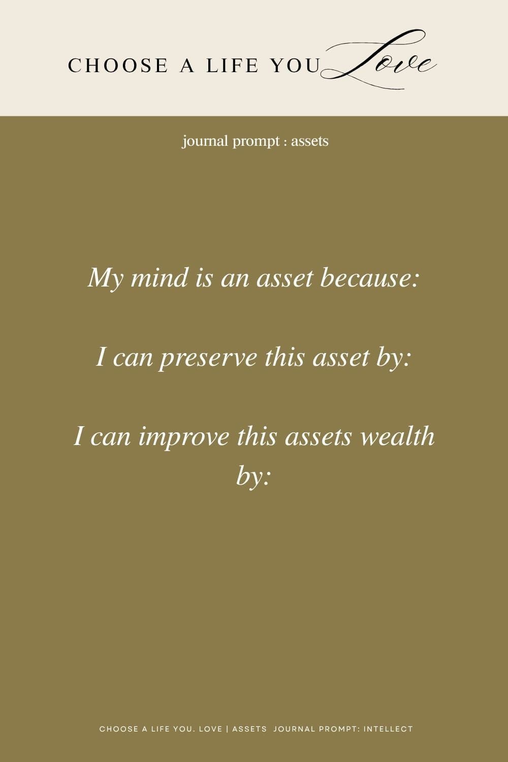 I Love That My Mind Is An Asset