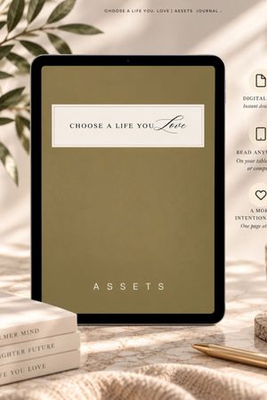 The Choose A Life You Love CALYL Assets Journal ❤️ Digital Edition