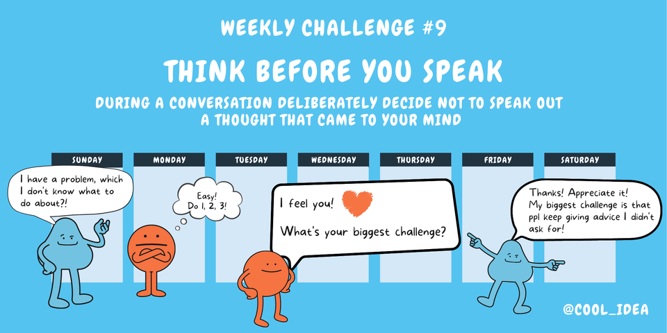 Weekly challenge #9 - Think before you speak 🤭