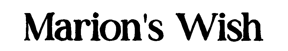 Marion's Wish