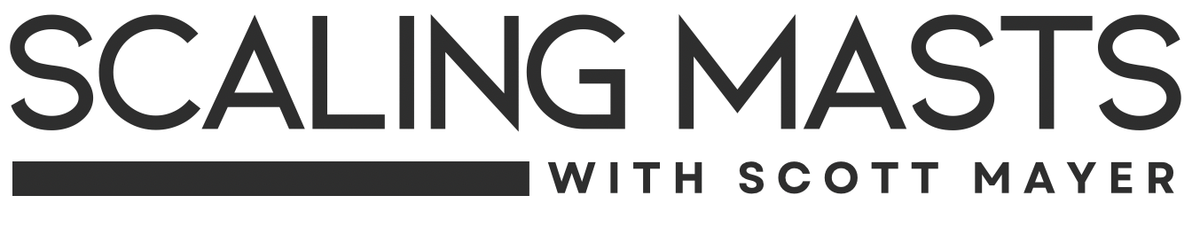 Scaling Masts with Scott Mayer