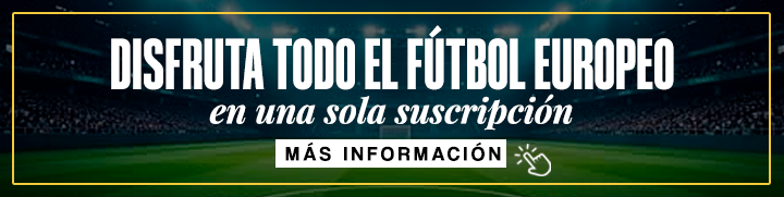 Disfruta todo el fútbol europeo en una sola suscripción