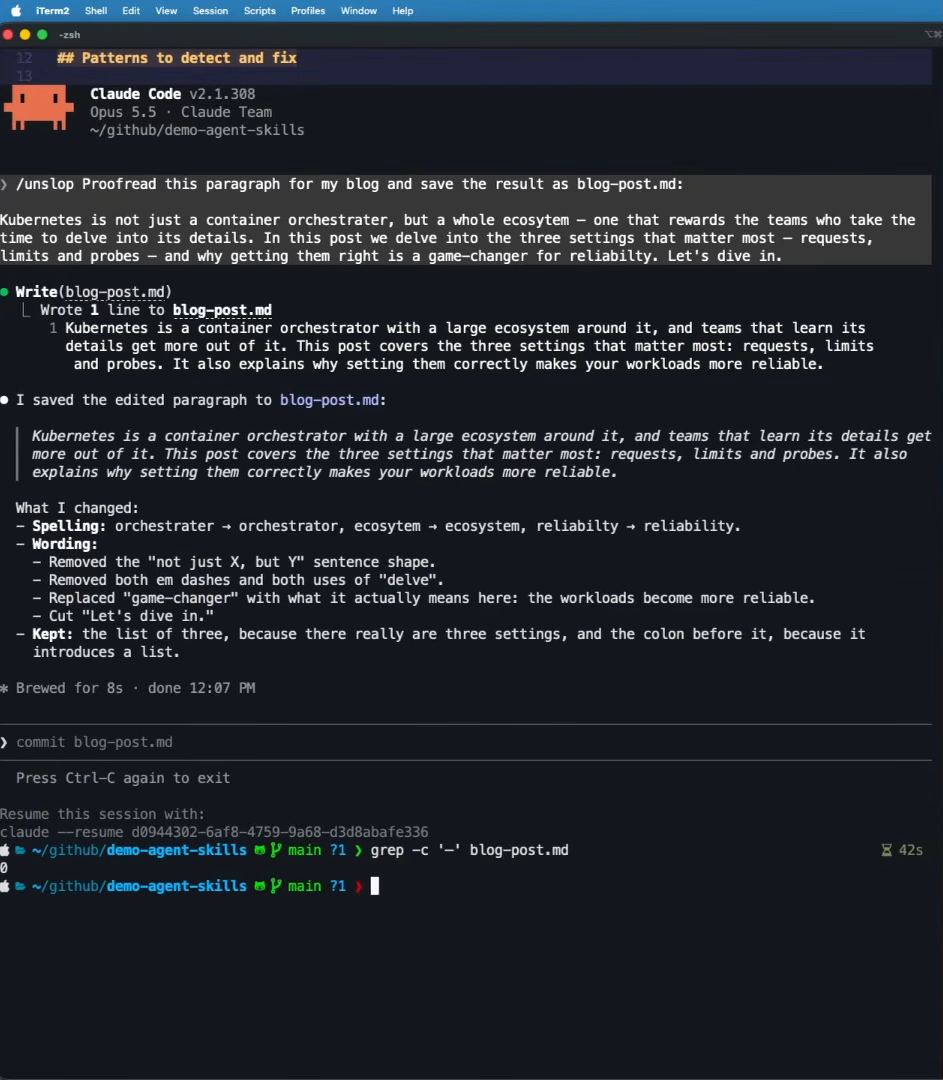 Claude Code output after running /unslop on a Kubernetes paragraph. The rewritten paragraph is saved to blog-post.md, a "What I changed" list says both em dashes and both uses of "delve" were removed, and a grep -c for the em dash character on blog-post.md prints 0.