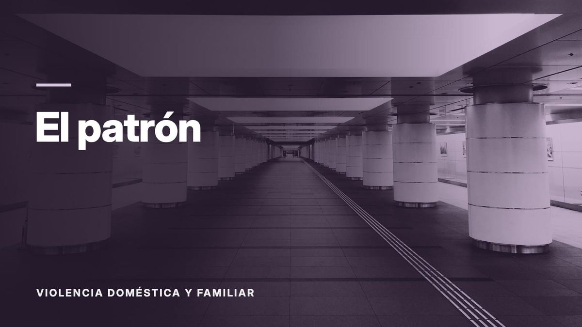 Un pasillo largo y vacío flanqueado por columnas blancas idénticas. Texto: «El patrón», Violencia doméstica y familiar.