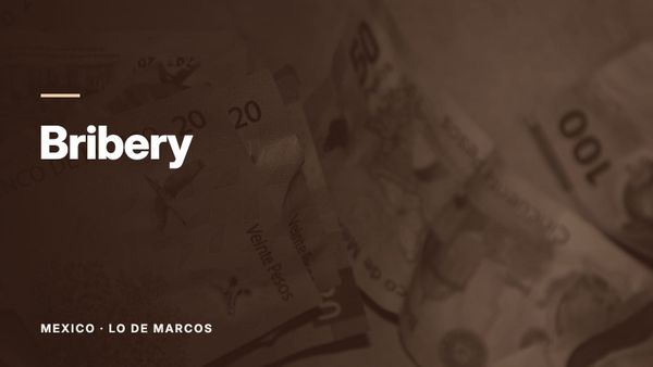 Mexican peso banknotes lying in a loose pile. Text: “Bribery”, Mexico: Lo de Marcos.