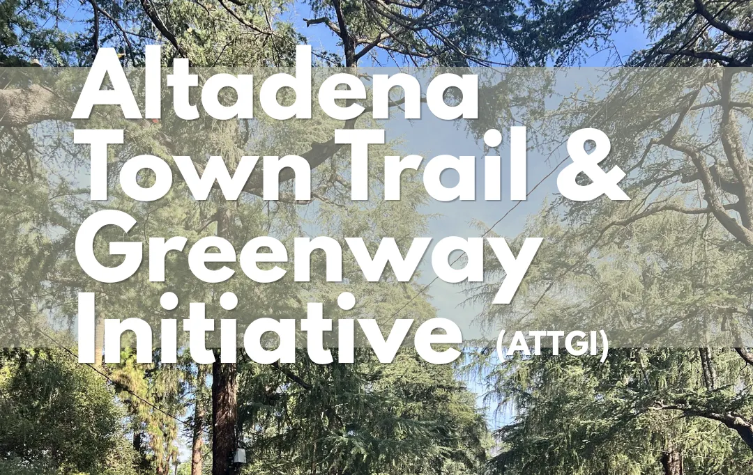 Roots of Recovery: A Greenway for the Future of Altadena