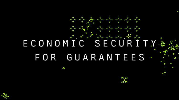 Economic Security for Guarantees