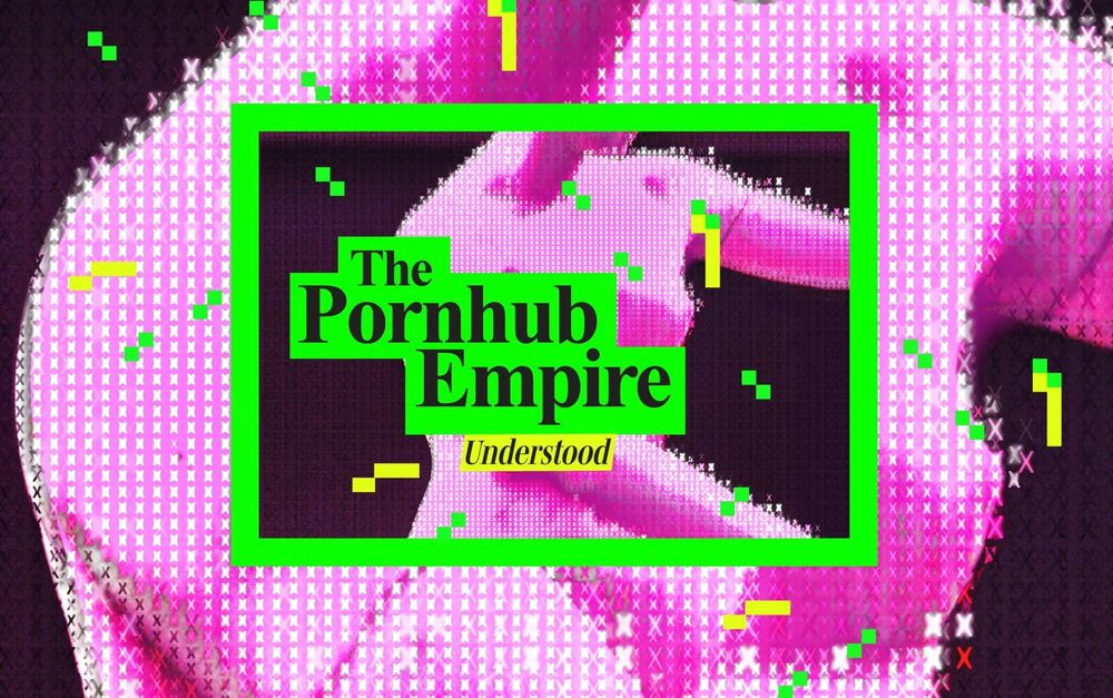 The Rise, Fall, and Revival of Pornhub
