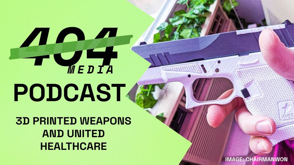 Podcast: 3D Printed Guns and UnitedHealthcare