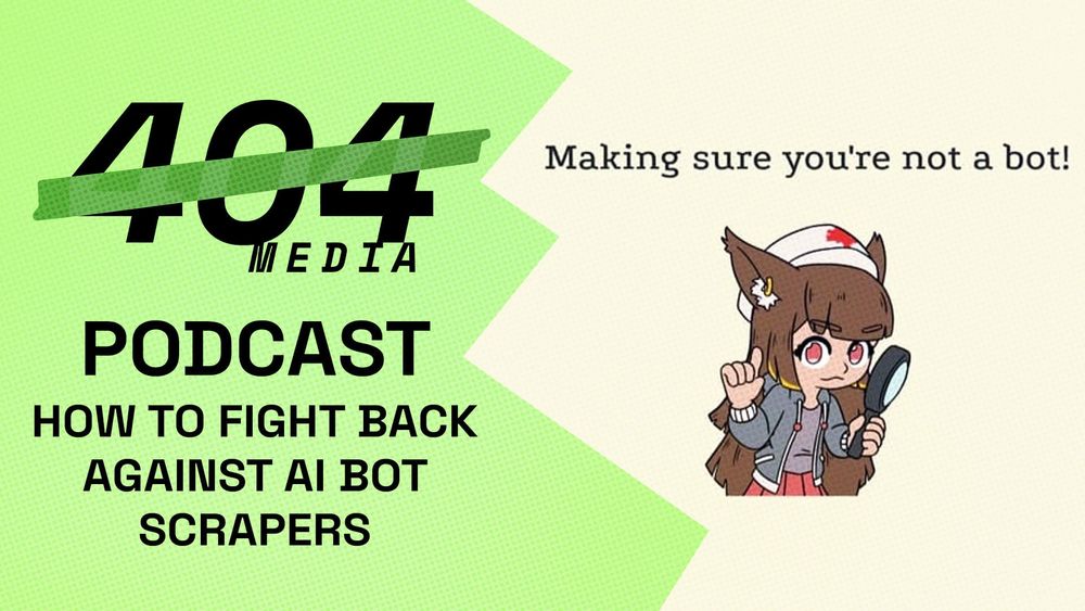 Podcast: How to Fight Back Against AI Bot Scrapers