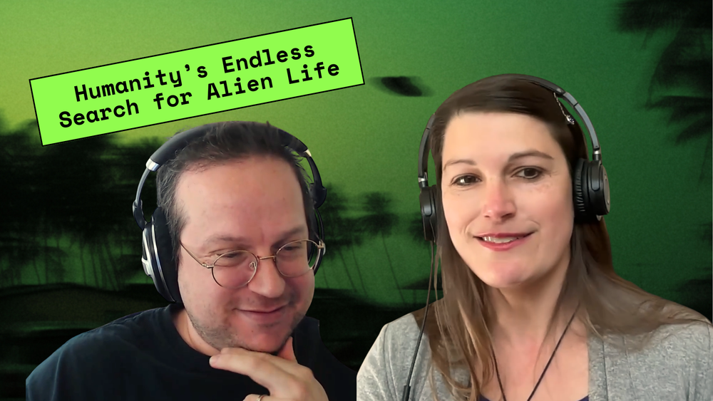 Why Are We Obsessed With Aliens?