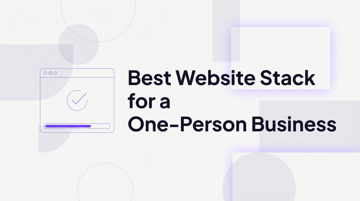 Best website stack for a one-person business