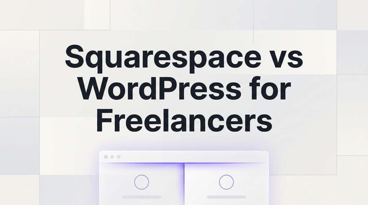 Squarespace vs WordPress for freelancers