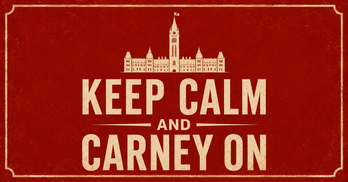 Vintage-style red poster reading “Keep Calm and Carney On,” with Canada’s Parliament buildings and the Peace Tower above the text.