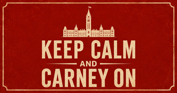 Vintage-style red poster reading “Keep Calm and Carney On,” with Canada’s Parliament buildings and the Peace Tower above the text.
