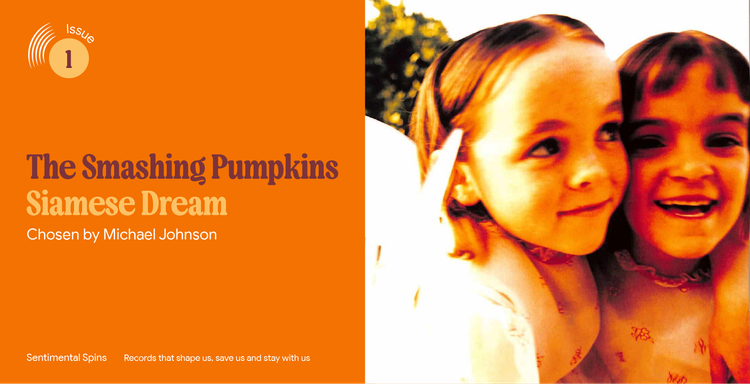 #1 The Smashing Pumpkins - Siamese Dream