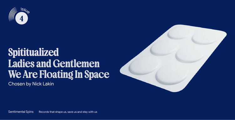 #4 Spiritualized - Ladies and Gentlemen We Are Floating in Space